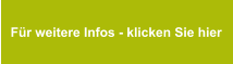Fr weitere Infos - klicken Sie hier
